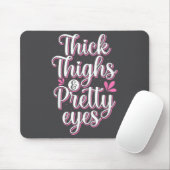Tapis De Souris Thick Thighs Pretty Eyes Gym Motivation Quote Work (Avec souris)