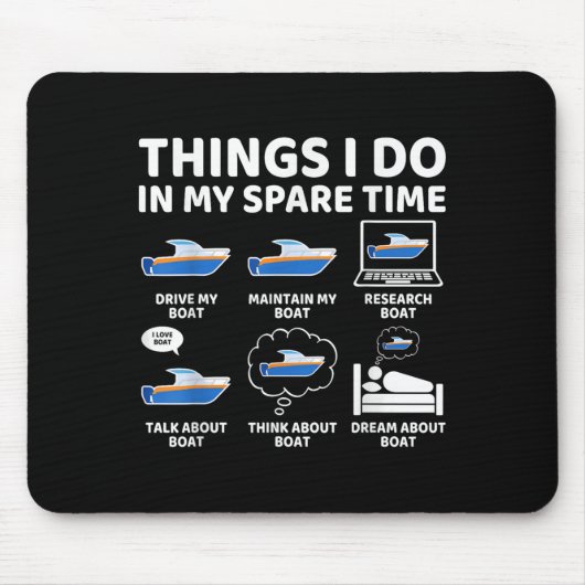 Tapis De Souris Things I Do In My Spare Time Funny Boating Boat En (Devant)