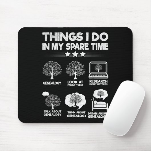 Tapis De Souris Things I Do In My Spare Time Funny Genealogy  (Avec souris)