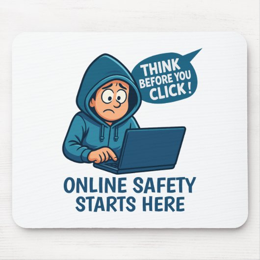 Tapis De Souris Think Before You Click - Online Safety Awareness (Devant)