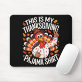 Tapis De Souris This Is My Thanksgiving Pajama Shirt Pjs Adult Kid (Avec souris)
