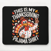 Tapis De Souris This Is My Thanksgiving Pajama Shirt Pjs Adult Kid (Devant)