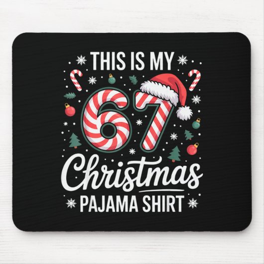 Tapis De Souris This My 67 Christmas Pajama 67 Meme Gen Alpha Boys (Devant)