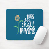 Tapis De Souris This Too Shall P Motivational  (Avec souris)