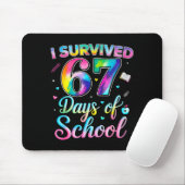 Tapis De Souris Tie Dye I Survived 67 Days Of School Funny Six Sev (Avec souris)