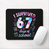 Tapis De Souris Tie Dye I Survived 67 Days Of School Funny Six Sev (Avec souris)