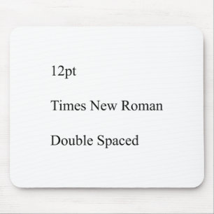 Tapis De Souris Times New Roman 12pt double interligne