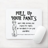Tapis De Souris Tirez sur votre pantalon (Avec souris)