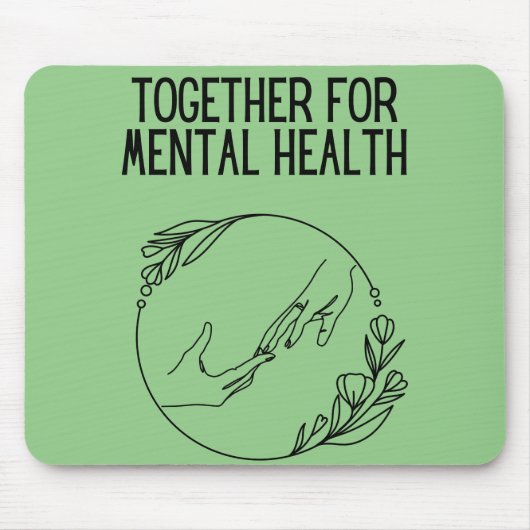 Tapis De Souris Together For Mental Health (Devant)