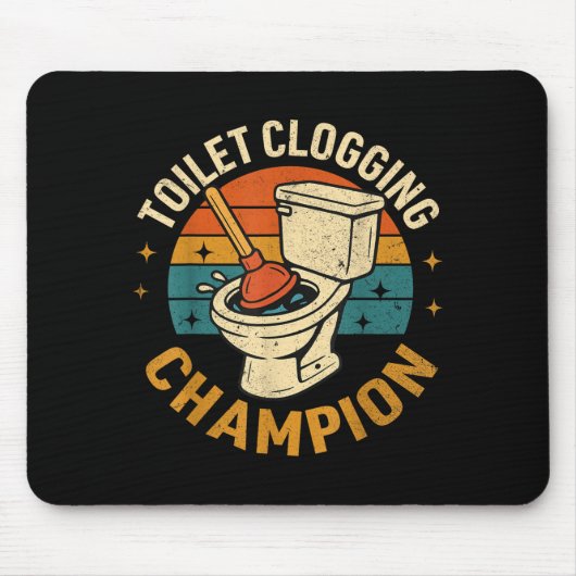 Tapis De Souris Toilet Clogging Chamon Tee Funny Meme  (Devant)
