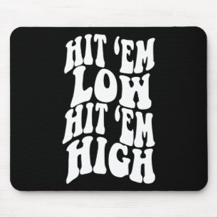 Tapis De Souris Touchez-les bas, touchez-les haut1