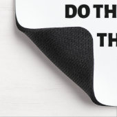 Tapis De Souris Toujours faire ce qu'il faut (Coin)