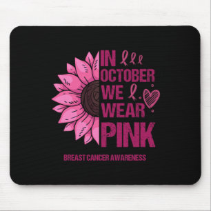Tapis De Souris Tournesol Nous Portons Pink Breast Cancer Sensibil