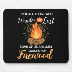 Tapis De Souris Tous ceux qui errent ne sont pas perdus - Camping 
