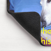 Tapis De Souris Tous les lévriers devraient être ce spoi… - (Coin)