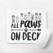 Tapis De Souris Tous les pattes sur Deck-Vert Citations de chien c (Avec souris)