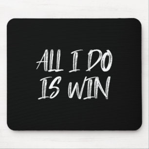 Tapis De Souris Tout Ce Que Je Fais Est Gagner Motivationnel Fitne