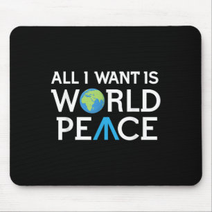 Tapis De Souris Tout Ce Que Je Veux, C'Est Le Jour des terres Mond