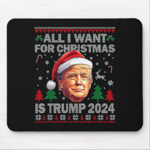 Tapis De Souris Tout ce que je veux pour Noël, c'est Trump 2024 Ug