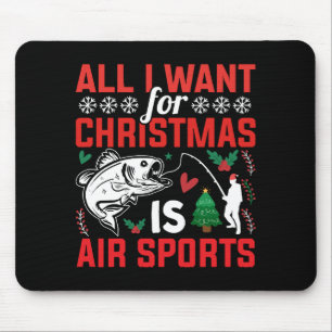 Tapis De Souris Tout ce que je veux pour Noël est les sports aérie