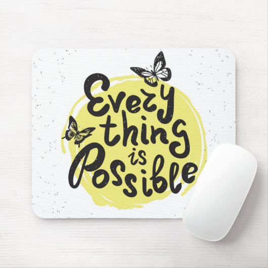 Tapis De Souris Tout est possible (Avec souris)