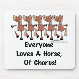 Tapis De Souris Tout le monde aime un cheval de choeur
