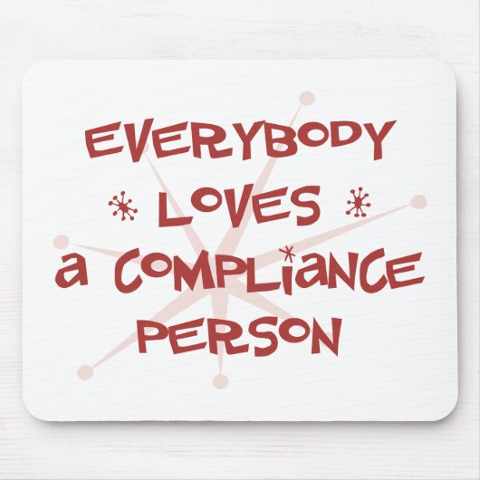 Tapis De Souris Tout le monde aime une personne de conformité (Devant)