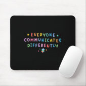 Tapis De Souris Tout le monde communique différemment Autisme Spéc (Avec souris)