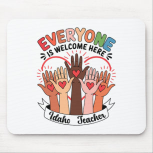 Tapis De Souris Tout Le Monde Est Bienvenue Ici Idaho Enseignant 3