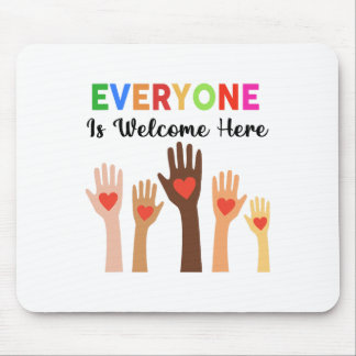 Tapis De Souris Tout le monde est le bienvenu ici enseignant