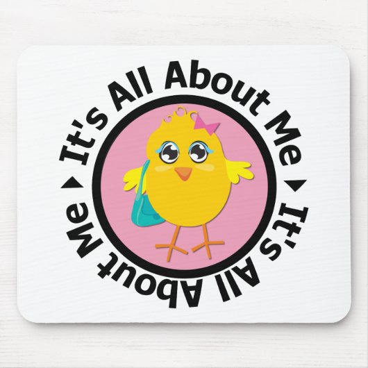 Tapis De Souris Tout Sur Moi Chick (Rose) (Devant)