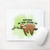 Tapis De Souris Toute l'énergie d'une Sloth (Avec souris)