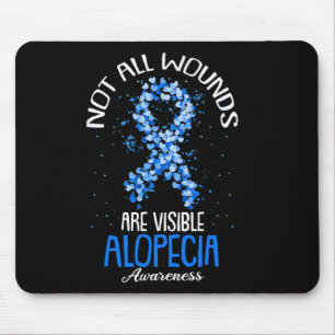 Tapis De Souris Toutes les blessures sont visibles Alopécie Sensib