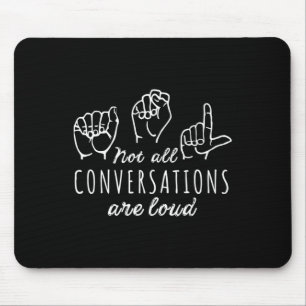 Tapis De Souris Toutes les conversations ne sont pas fortes Langue