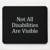 Tapis De Souris Toutes Les Personnes Handicapées Ne Sont Pas Visib (Devant)