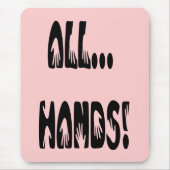 Tapis De Souris Toutes... Mains (Devant)