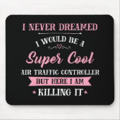 Tapis De Souris Travail Dream du contrôleur de la circulation aéri (Devant)