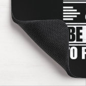 Tapis De Souris Travailler dur être Nice aux gens Sticker (Coin)