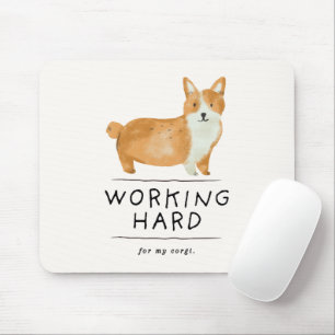 Tapis De Souris 'Travailler Dur Pour Mon Corgi' Cadeau Drôle pour