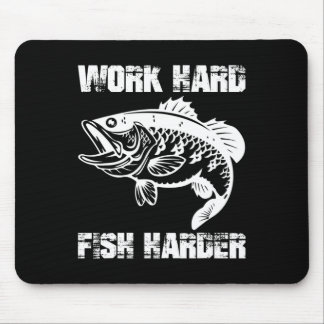 Tapis De Souris Travaillez Dur Pêchez Encore Plus Dur Pêche Pêcheu