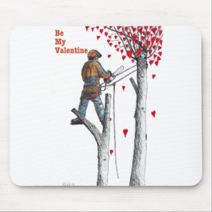 Tapis De Souris Tree surgeon Arborist Valentine Card