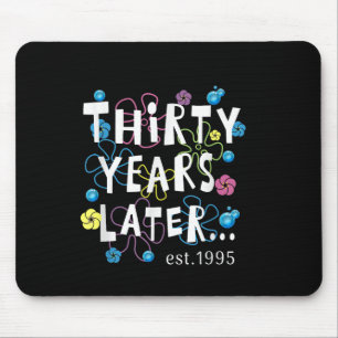 Tapis De Souris Trente ans plus tard 30 ans Anniversaire Cadeau fe