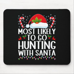 Tapis De Souris Très Probable De Chasse Avec Père Noël Hunt Christ