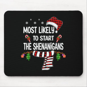 Tapis De Souris Très Probable De Démarrer La Famille Shenanigans A