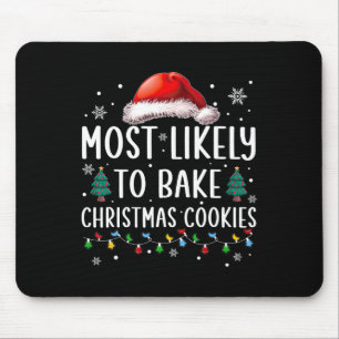 Tapis De Souris Très Probable De Faire Cuire Des Cookies De Noël F