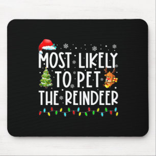 Tapis De Souris Très Probable De Pet Le Reindeer Amusant Noël 1