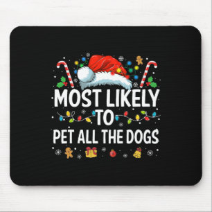 Tapis De Souris Très Probable De Pet Tous Les Chiens Amusants Chie