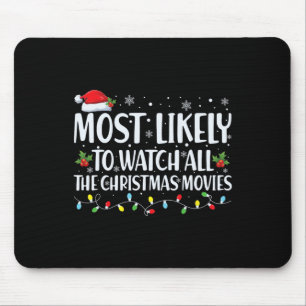 Tapis De Souris Très Probable De Regarder Tous Les Films De Noël C
