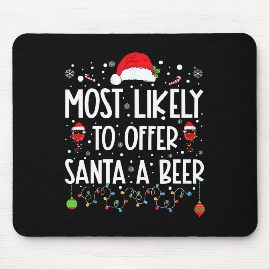 Tapis De Souris Très Probable D'Offrir À Père Noël Un Plaisir De B (Devant)