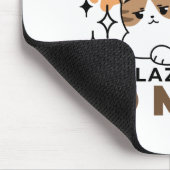 Tapis De Souris Trop Cool pour s'occuper, trop paresseux pour boug (Coin)